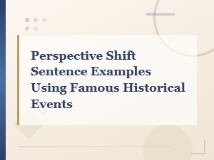 Perspective Shift Examples: Famous History Events Reimagined Through Different Viewpoints